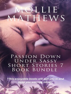 cover image of Passion Down Under Sassy Short Stories 7 Book Bundle